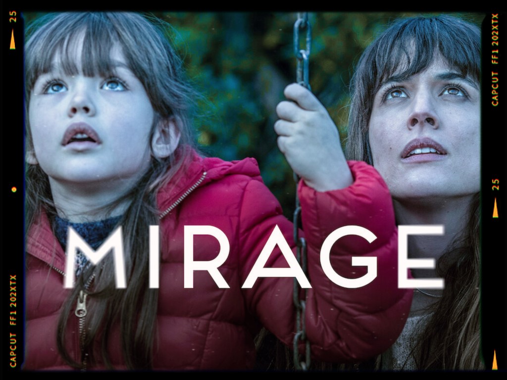 A woman and a girl looking upwards, with a sense of wonder or concern, set against a blurred background. The word 'MIRAGE' is prominently displayed in the foreground.