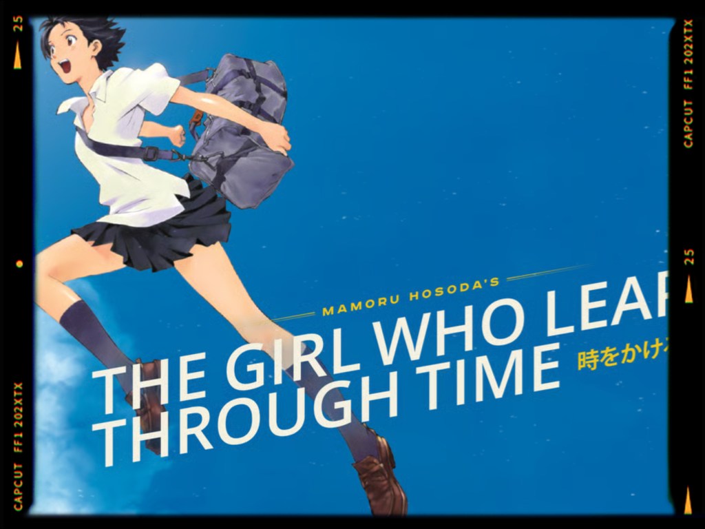 An animated character in a school uniform jumps in the air against a blue sky, with a backpack slung over one shoulder. The text 'THE GIRL WHO LEAPT THROUGH TIME' and 'MAMORU HOSODA'S' is prominently displayed.