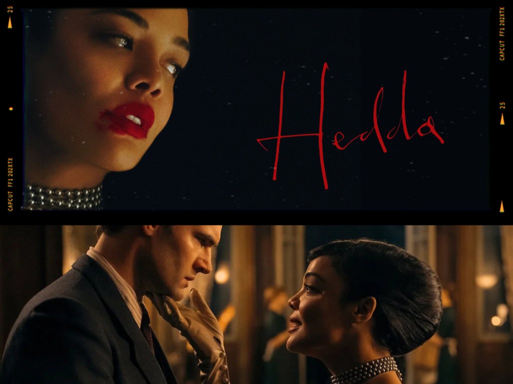 A close-up of a woman with red lipstick and a pearl necklace, showing an intense expression, accompanied by the stylized title 'Hedda'. Below, a dramatic scene featuring two characters in a tense moment, with one wearing a suit and the other in elegant attire.